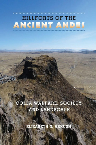 Hillforts the ancient andes - ancient,