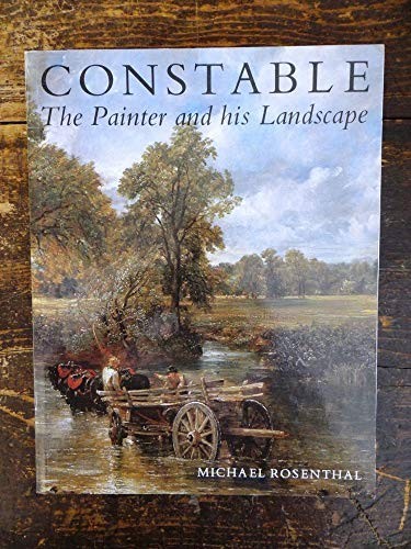 Constable the painter and his - and,