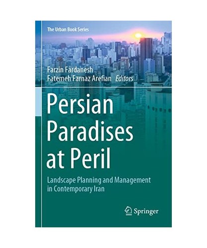 Persian paradises peril - paradises,