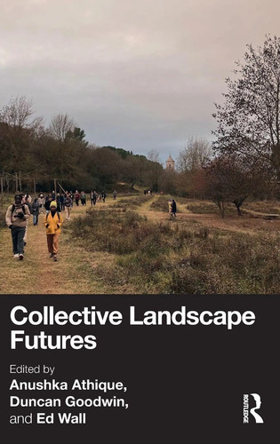 Collective landscape futures - collective, |